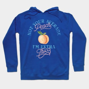 Funny Sassy Peach Body Positivity Hoodie